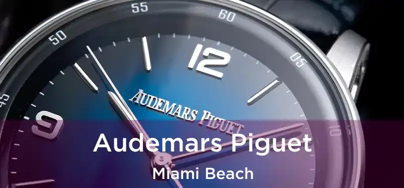 Audemars Piguet Miami Beach