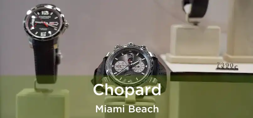 Chopard Miami Beach