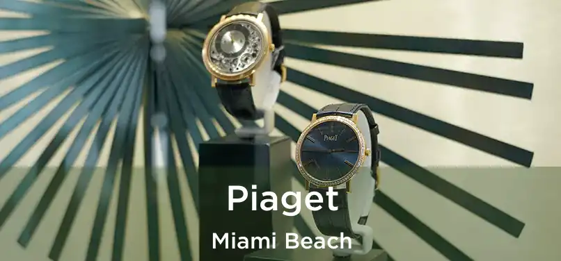 Piaget Miami Beach