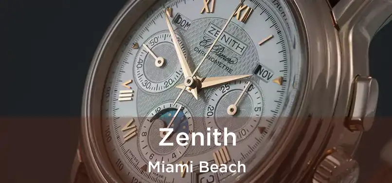 Zenith Miami Beach